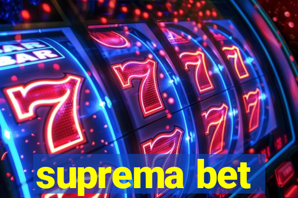 suprema bet